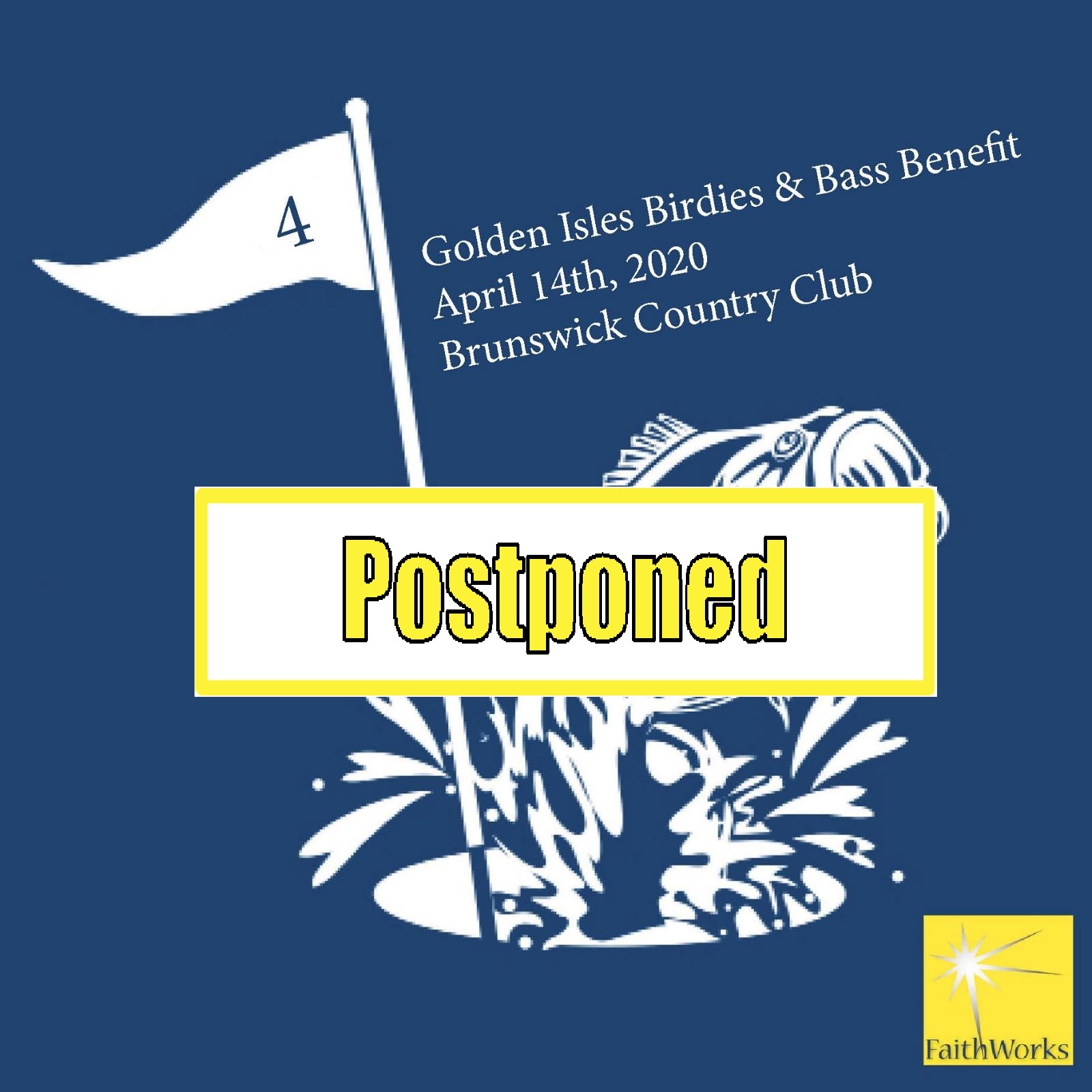 4th Annual 2020 Birdies & Bass - Faithworks Postponed 2 4th Annual 2020 Birdies & Bass - Faithworks Postponed 2